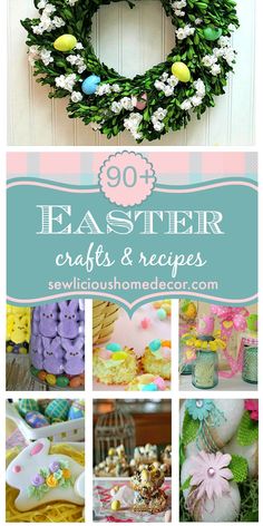 Over 90 fun crafts and recipes for you.Plug in your sewing machine, get your hot glue gun ready, and dig out your Easter pans! You're going to LOVE these! sewlicioushomedecor.com
