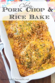 This Cheesy Pork Chop and Rice Bake Recipe is quick and easy and sure to be a family favorite in no time!