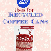 29 Uses For Recycled Coffee Cans