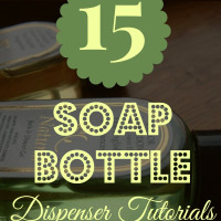 15 soap bottle dispenser tutorials diy