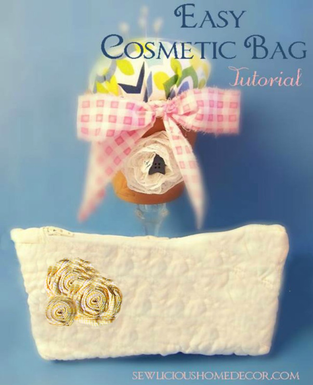 Easy Cosmetic Bag Tutorial at sewlicioushomedecor.com