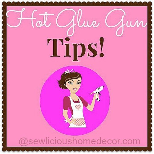 Hot Glue Gun Tips and Tricks