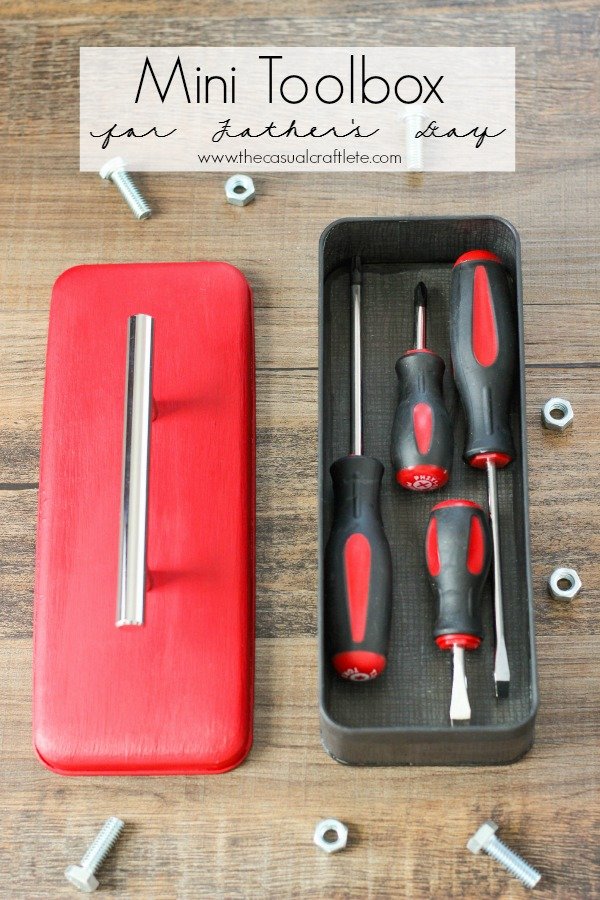 Mini-Toolbox-for-Fathers-Day-a-great-gift-idea-for-any-dad-by-www.thecasualcraftlete.com_